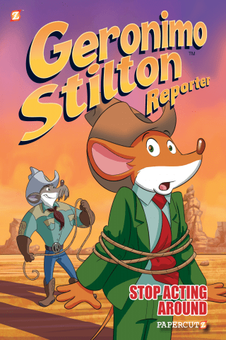 Imagen de apoyo de  Geronimo Stilton Reporter #3 Stop Acting Around