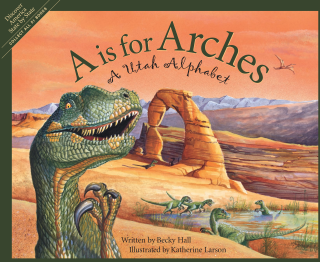 Imagen de apoyo de  A is for Arches: A Utah Alphabet