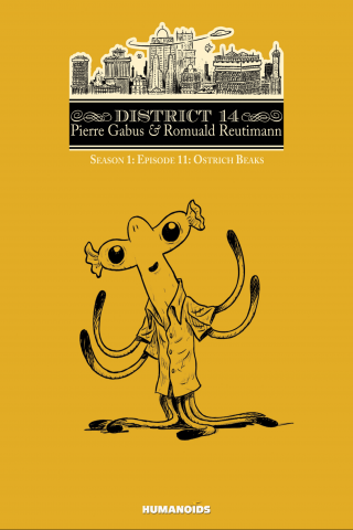 Imagen de apoyo de  District 14   Season 1 Vol11 : Ostrich Beaks