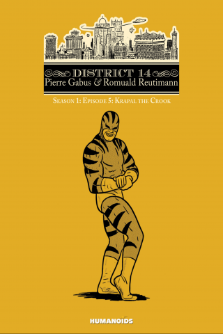 Imagen de apoyo de  District 14   Season 1 Vol5 : Krapal the Crook