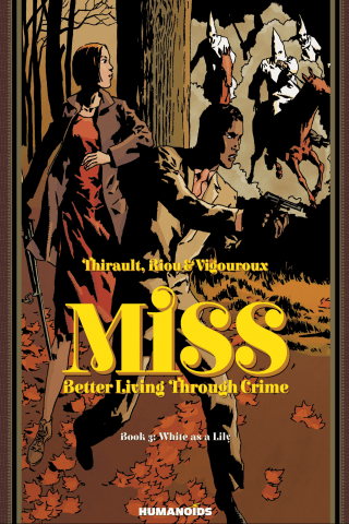 Imagen de apoyo de  Miss   Better Living Through Crime Vol3 : White as a Lily