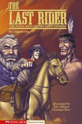 Imagen de apoyo de  The Last Rider: The Final Days of the Pony Express