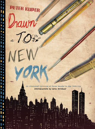 Imagen de apoyo de  Drawn to New York: An Illustrated Chronicle of Three Decades in New York City
