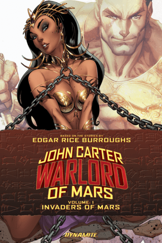 Imagen de apoyo de  John Carter: Warlord of Mars Vol #1 Invaders From Mars