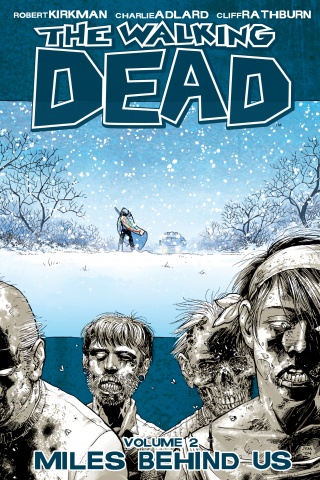 Imagen de apoyo de The Walking Dead, Vol 2: Miles Behind Us