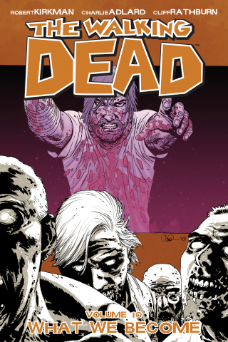 Imagen de apoyo de The Walking Dead, Vol 10: What We Become