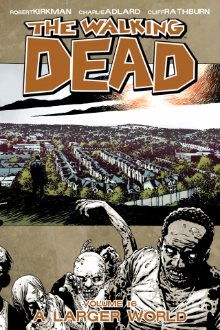 Imagen de apoyo de The Walking Dead, Vol 16: A Larger World
