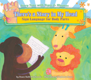 Imagen de apoyo de There's a Story in My Head: Sign Language for Body Parts