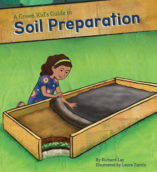 Imagen de apoyo de  Green Kid's Guide to Soil Preparation