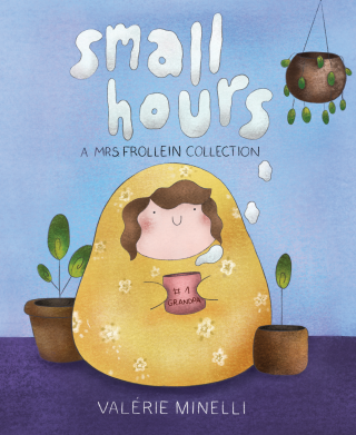 Imagen de apoyo de  Mrs Frollein Collection: Small Hours