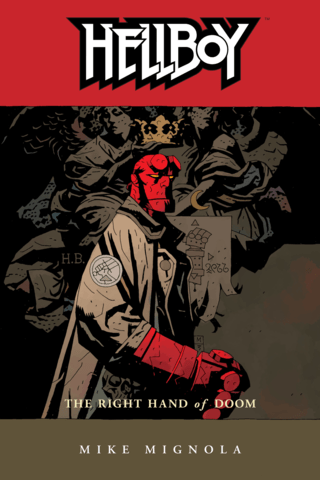 Imagen de apoyo de Hellboy Volume 4: The Right Hand of Doom (2nd edition)