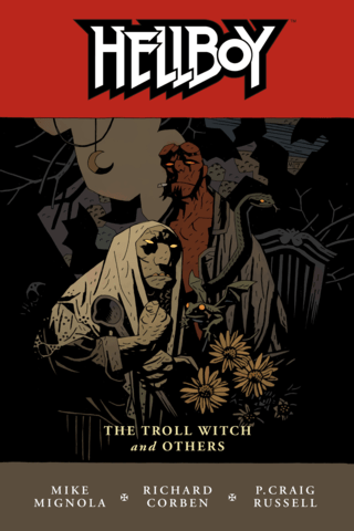 Imagen de apoyo de  Hellboy Volume 7: The Troll Witch and Others