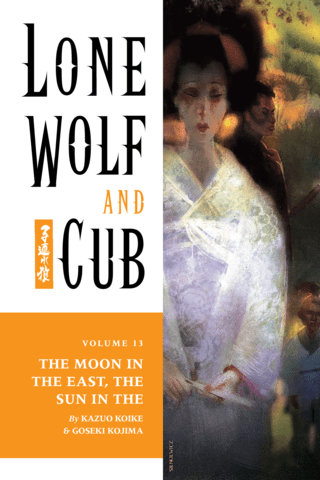Imagen de apoyo de Lone Wolf and Cub Volume 13: The Moon in the East, The Sun in the West
