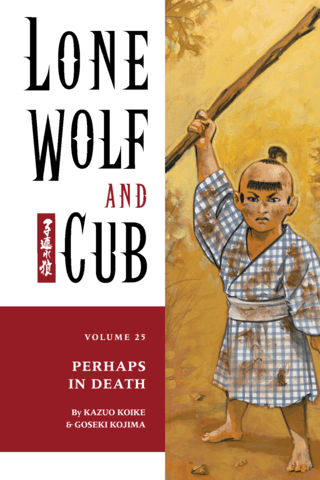 Imagen de apoyo de Lone Wolf and Cub Volume 25: Perhaps in Death