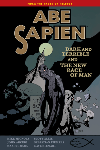 Imagen de apoyo de Abe Sapien Volume 3: Dark and Terrible and the New Race of Man