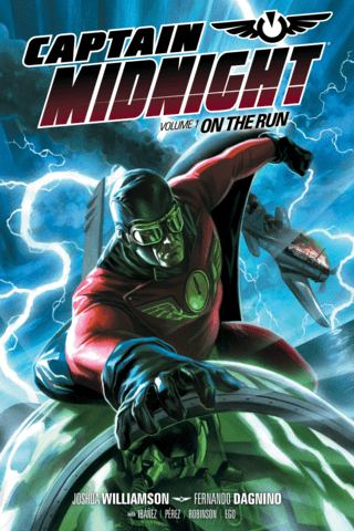 Imagen de apoyo de Captain Midnight Volume 1: On the Run