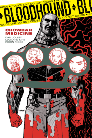 Imagen de apoyo de Bloodhound Volume 2: Crowbar Medicine