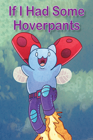 Imagen de apoyo de  Catbug: If I Had Some Hoverpants
