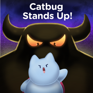 Imagen de apoyo de Catbug Stands Up!