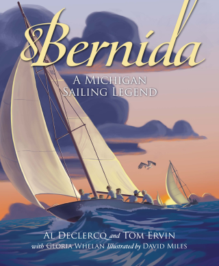 Imagen de apoyo de  Bernida: A Michigan Sailing Legend