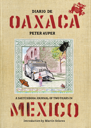 Imagen de apoyo de Diario de Oaxaca: A Sketchbook Journal of Two Years in Mexico