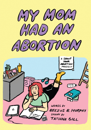Imagen de apoyo de My Mom Had An Abortion