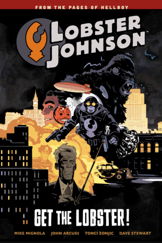 Imagen de apoyo de  Lobster Johnson Volume 4: Get the Lobster