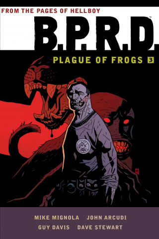 Imagen de apoyo de  BPRD Plague of Frogs Volume 3