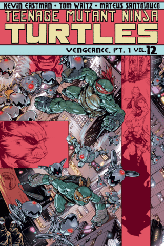 Imagen de apoyo de  Teenage Mutant Ninja Turtles Vol #12 Vengeance Pt 1