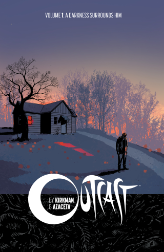 Imagen de apoyo de Outcast by Kirkman & Azaceta Vol 1: A Darkness Surrounds Him