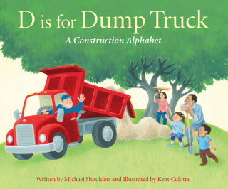 Imagen de apoyo de  D is for Dump Truck: A Construction Alphabet