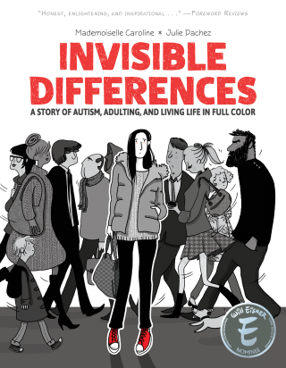 Imagen de apoyo de  Invisible Differences: A Story of Autism, Adulting, and Living Life in Full Color