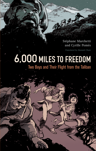 Imagen de apoyo de  6,000 Miles to Freedom: Two Boys and Their Flight from the Taliban