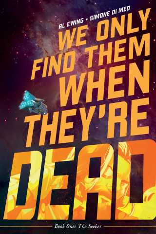 Imagen de apoyo de  We Only Find Them When They're Dead