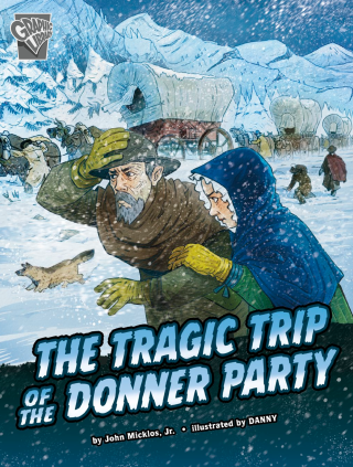 Imagen de apoyo de  The Tragic Trip of the Donner Party