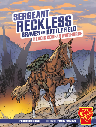Imagen de apoyo de  Sergeant Reckless Braves the Battlefield