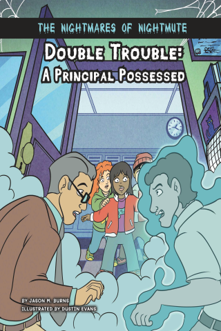 Imagen de apoyo de Double Trouble: A Principal Possessed