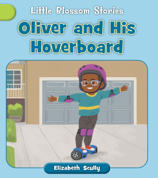 Imagen de apoyo de  Little Blossom Stories: Oliver and His Hoverboard