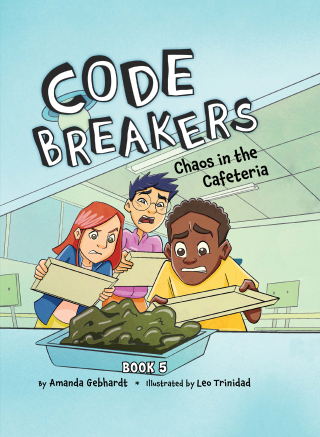 Imagen de apoyo de Code Breakers Book 5: Chaos in the Cafeteria