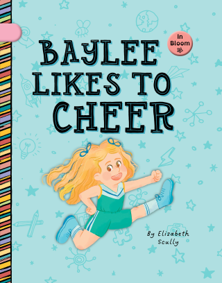 Imagen de apoyo de  In Bloom: Baylee Likes to Cheer