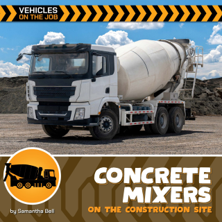 Concrete Mixers on the Construction Site