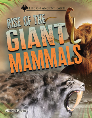 Imagen de apoyo de  Rise of the Giant Mammals
