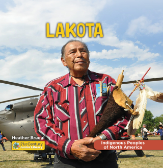 Indigenous Peoples of North America: Lakota Indigenous Peoples of North America: Lakota