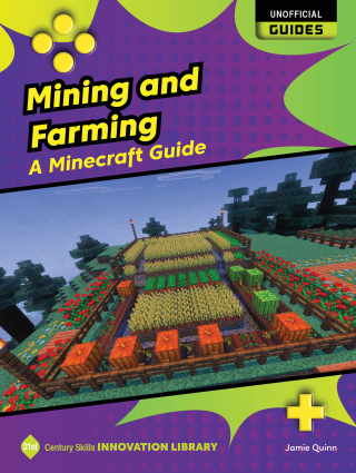 Mining and Farming: A Minecraft Guide