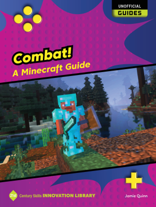 Combat!: A Minecraft Guide
