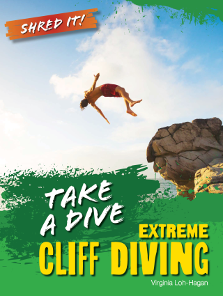 Take A Dive: Extreme Cliff Diving