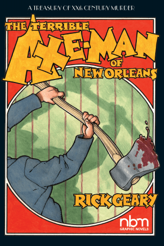 Imagen de apoyo de The Terrible Axe Man of New Orleans