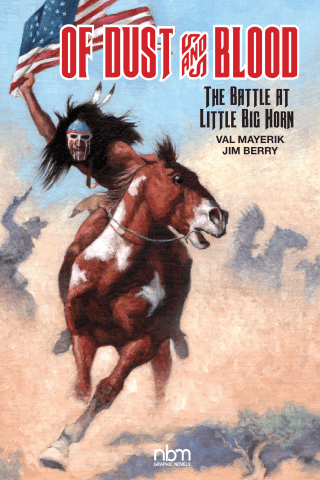 Imagen de apoyo de  Of Dust & Blood: The Battle at Little Big Horn