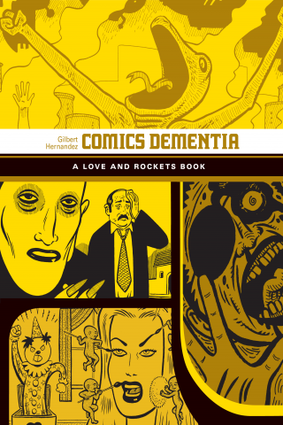 Imagen de apoyo de Comics Dementia: A Love and Rockets Book