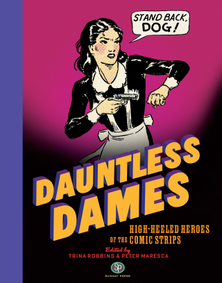 Imagen de apoyo de  Dauntless Dames: High Heeled Heroes of the Comic Strips